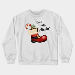 Don't Stop Believing, Vintage Santa Crewneck Sweatshirt